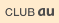 CLUB au