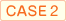 Case 2
